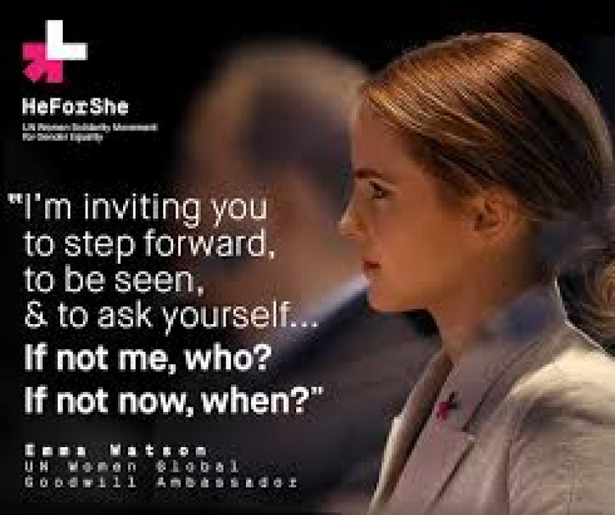 The Role of Men in Promoting Gender Equality: HeForShe and Beyond